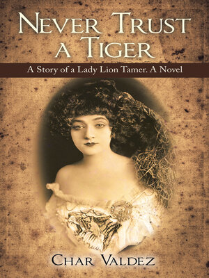 cover image of Never Trust a Tiger